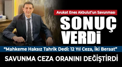 Gaziantep’te O Dava Sonuçlandı: Savunma Ceza Oranını Değiştirdi