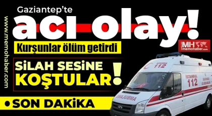 Gaziantep'te silah sesini duyan koştu! Hayatının ortasındaydı