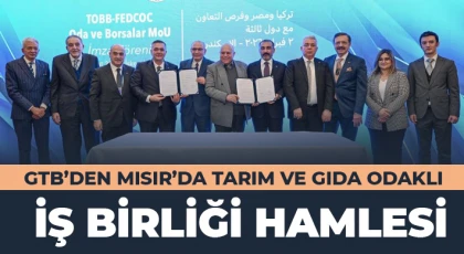 GTB’den Mısır’da tarım ve gıda odaklı iş birliği hamlesi
