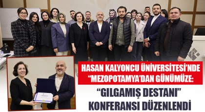 Hasan Kalyoncu Üniversitesi’nde “Mezopotamya’dan Günümüze: Gılgamış Destanı” Konferansı Düzenlendi