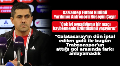 Hüseyin Çayır: "Çok iyi oynadığımız bir maçı kaybetmenin üzüntüsünü yaşıyoruz"