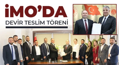 İMO’da devir teslim töreni