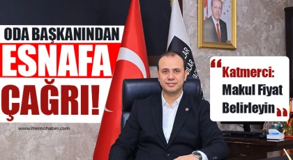 Katmerci: Makul fiyat belirleyin