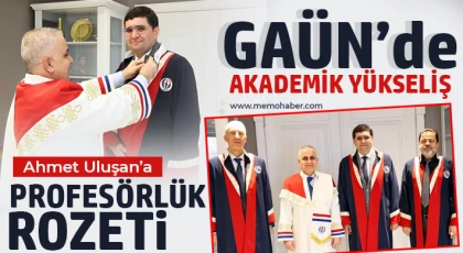 Akademide Yeni Unvan: Uluşan Profesörlüğe Adım Attı