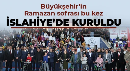 Büyükşehir’in Ramazan sofrası bu kez İslahiye’de kuruldu