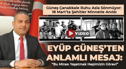 Eyüp Güneş’ten Anlamlı Mesaj: “Bu Mirası Yaşatmak Hepimizin Görevi”