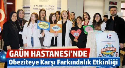 GAÜN Hastanesi’nde Obeziteye Karşı Farkındalık Etkinliği
