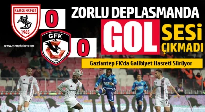 Gaziantep FK, Samsunspor Deplasmanından 1 Puanla Dönüyor!