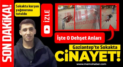 Gaziantep’te Dehşet Anları: Sokakta Silahlı Saldırı