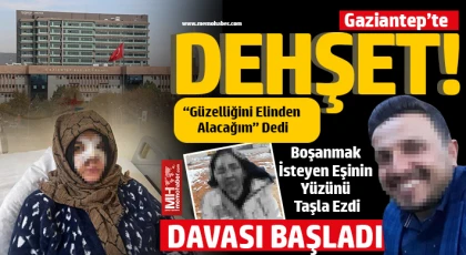 Gaziantep’te Vahşet: Eşini Taşla Darp Eden Sanık Hakim Karşısında