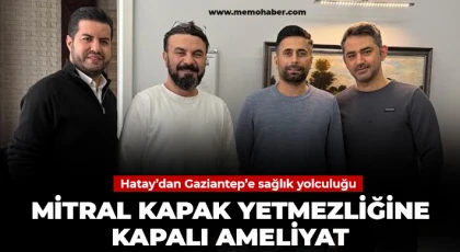 Hatay’dan Gaziantep’e sağlık yolculuğu