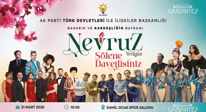 Nevruz Ateşi Gaziantep’te yakılacak