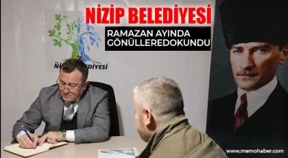 Nizip Belediyesi Ramazan ayında gönüllere dokundu
