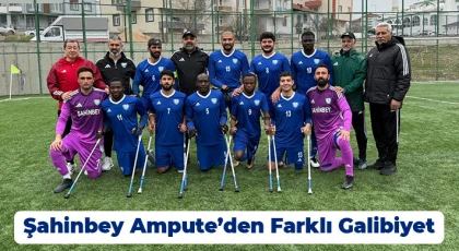 Şahinbey Ampute’den farklı galibiyet 6-1