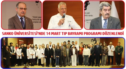 SANKO Üniversitesi’nde 14 Mart Tıp Bayramı Programı Düzenlendi