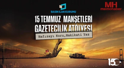 15 Temmuz darbe girişimi genç gazetecilerin manşetleriyle hatırlanacak