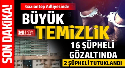 Gaziantep adliyesinde 'rüşvet' ve 'uyuşturucu' operasyonu