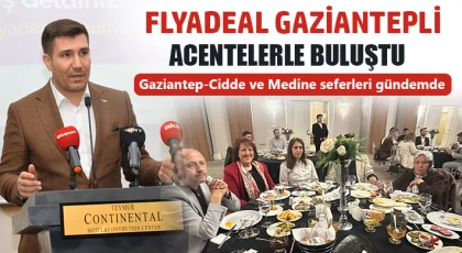 Gaziantep-Cidde ve Medine seferleri gündemde