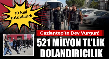 Gaziantep Üniversitesi Bağlantılı Dolandırıcılık Soruşturması