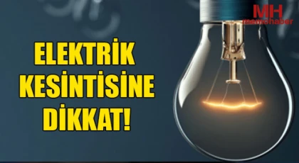 Gaziantep'te 25 Nisan da Elektrik Kesintisi Olacak Yerler