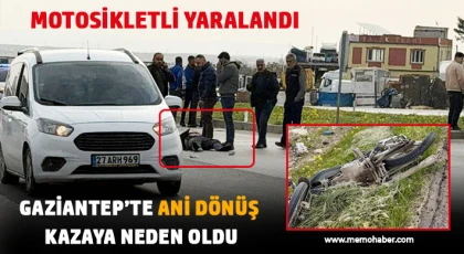 Gaziantep’te Feci Kaza: Otomobil Motosiklete Çarptı