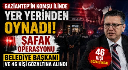 Şafak operasyonu! Belediye başkanı ve 46 kişi gözaltına alındı