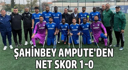 Şahinbey Ampute'den net skor 1-0