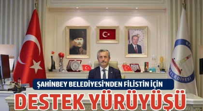 Şahinbey Belediyesi’nden Filistin İçin Destek Yürüyüşü