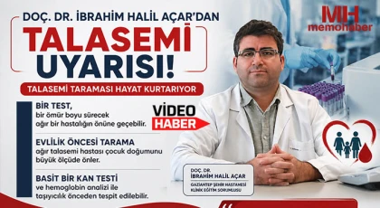 Doç. Dr. İbrahim Halil Açar’dan Kritik Uyarı: “Talasemi Taşıyıcılığı Sessiz İlerliyor”