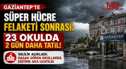  Gaziantep'te eğitime afet arası: 2 gün daha tatil