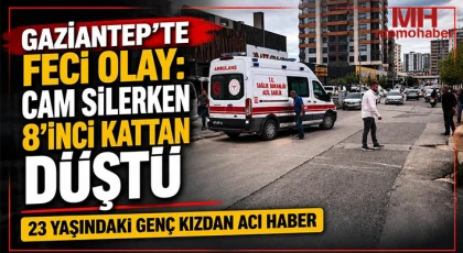 Gaziantep’te Ev Kazası Can Aldı: 1 Ölü