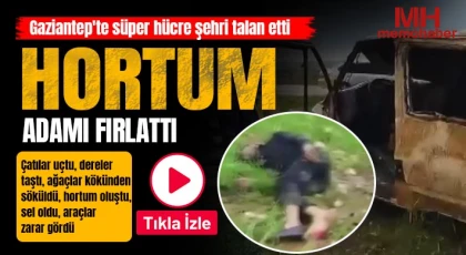 Gaziantep'te süper hücre şehri talan etti: Hortum adamı fırlattı