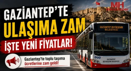 Gaziantep'te ulaşıma zam: İşte yeni fiyatlar