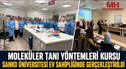 Moleküler Tanı Yöntemleri Kursu SANKO Üniversitesi Ev Sahipliğinde Gerçekleştirildi