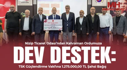 Nizip Ticaret Odası’ndan Kahraman Ordumuza Dev Destek