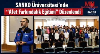 SANKO Üniversitesi’nde “Afet Farkındalık Eğitimi” Düzenlendi