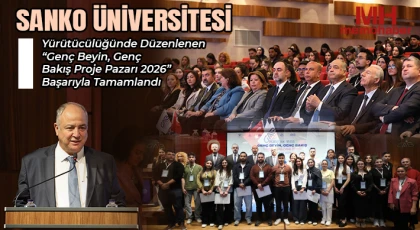 SANKO Üniversitesi’nde Genç Beyinler Buluştu
