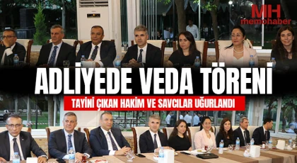 Adliyede veda töreni: Tayini çıkan hakim ve savcılar uğurlandı