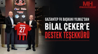 Gaziantep FK Başkanı Yılmaz’dan Bilal Çeker’e Destek Teşekkürü