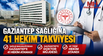 Gaziantep'e Doktor Müjdesi: 41 Yeni Hekim Atandı