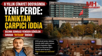 Gaziantep’te Cinayet Davası Yeniden Görülüyor: Tanık İfadesi Dosyaya Damga Vurdu