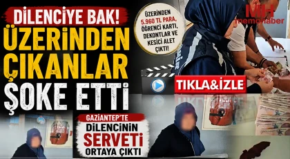 Gaziantep'te Dilencinin Serveti Ortaya Çıktı