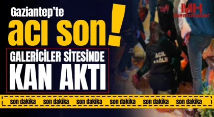 Gaziantep'te Galericiler Sitesinde Kan Aktı