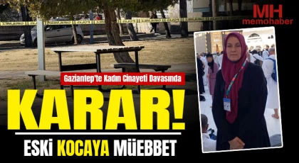 Gaziantep'te Kan Donduran Cinayet Davası Sonuçlandı