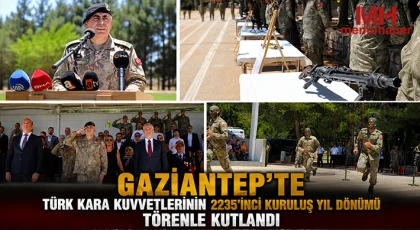 Gaziantep'te Türk Kara Kuvvetlerinin 2235'inci kuruluş yıl dönümü törenle kutlandı