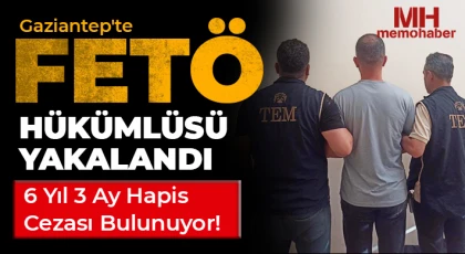 Kesinleşmiş Hapis Cezası Vardı: FETÖ Şüphelisi Nizip'te Yakalandı