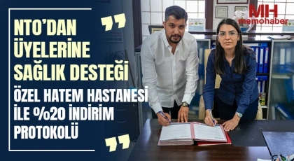 NTO ve Özel Hatem Hastanesi Güçlerini Birleştirdi: Üyelere %20 İndirim