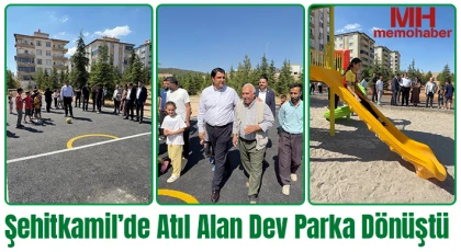 Şehitkamil’de atıl alan dev parka dönüştü
