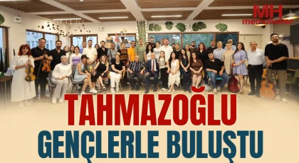Tahmazoğlu gençlerle buluştu