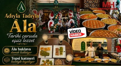 Adıyla tadıyla Âla: Tarihi çarşıda eşsiz lezzet 